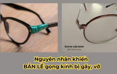 Nguyên nhân khiến bản lề gọng kính bị gãy, vỡ