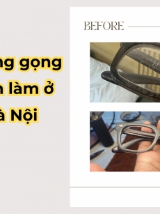 Đánh bóng gọng kính nên làm ở đâu Hà Nội