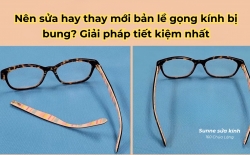 Nên sửa hay thay mới bản lề gọng kính bị bung? Giải pháp tiết kiệm nhất
