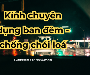 Tại sao đi đường buổi tối mắt lại khó nhìn - cách khắc phục