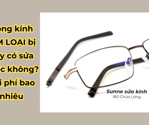 Gọng kính KIM LOẠI bị gãy có sửa được không? Chi phí bao nhiêu