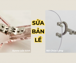 Sửa chữa Bản lề Gọng Kính Kim Loại và Gọng Kính Nhựa
