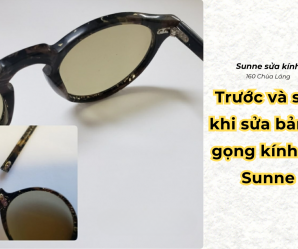 Hình ảnh thực tế: Trước và sau khi sửa bản lề gọng kính tại Sunne