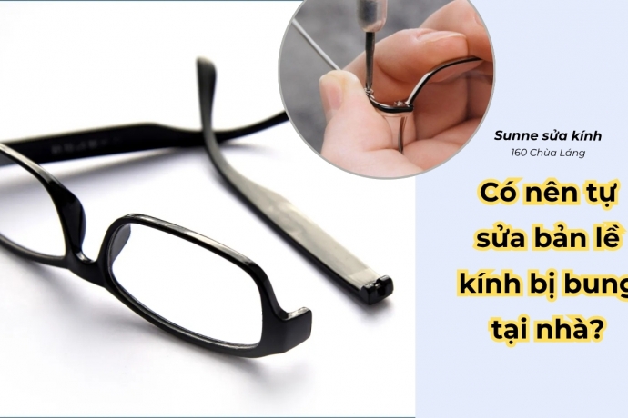 Có nên tự sửa bản lề kính bị bung tại nhà? Ưu - nhược điểm cần cân nhắc